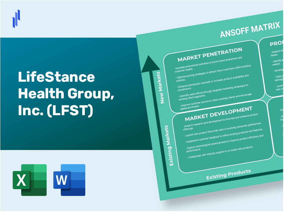 LifeStance Health Group, Inc. (LFST)Ansoff Matrix