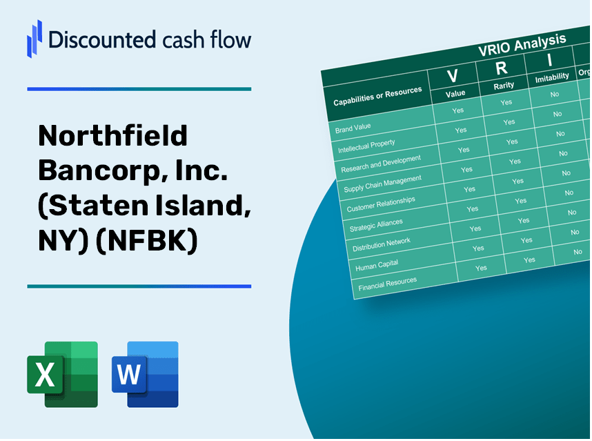 Northfield Bancorp, Inc. (Staten Island, NY) (NFBK): VRIO Analysis [10-2024 Updated]