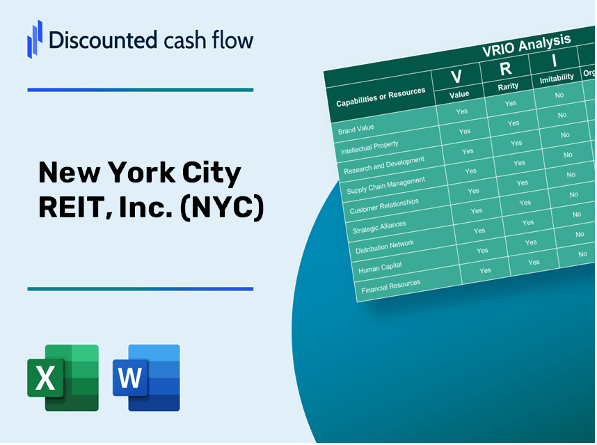 New York City REIT, Inc. (NYC): VRIO Analysis [10-2024 Updated]