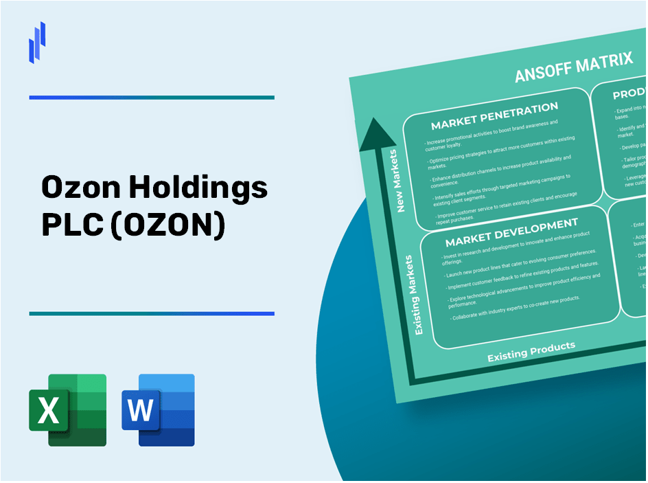 Ozon Holdings PLC (OZON)Ansoff Matrix