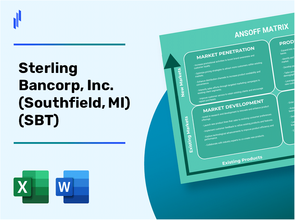 Sterling Bancorp, Inc. (Southfield, MI) (SBT)Ansoff Matrix