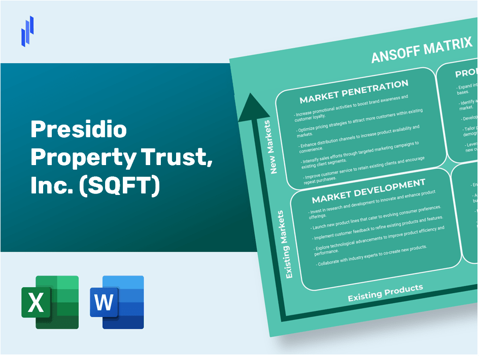 Presidio Property Trust, Inc. (SQFT)Ansoff Matrix