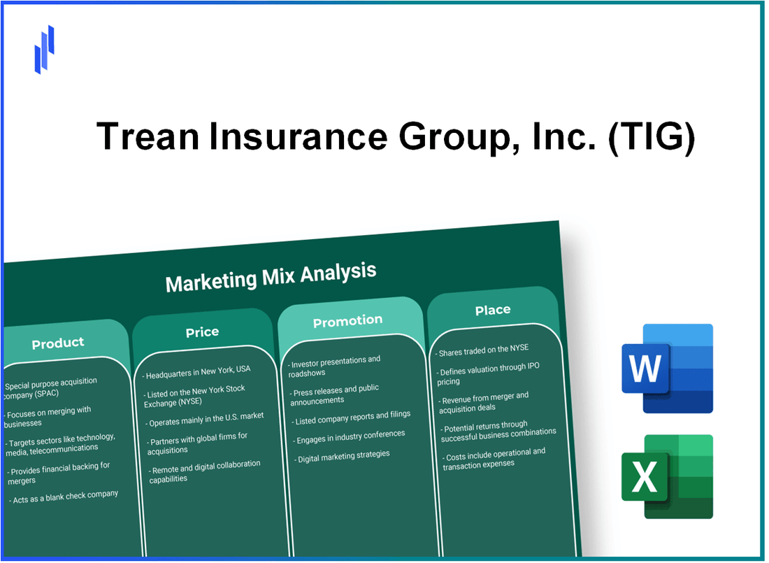 Marketing Mix Analysis of Trean Insurance Group, Inc. (TIG)