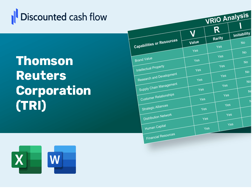 Thomson Reuters Corporation (TRI): VRIO Analysis [10-2024 Updated]