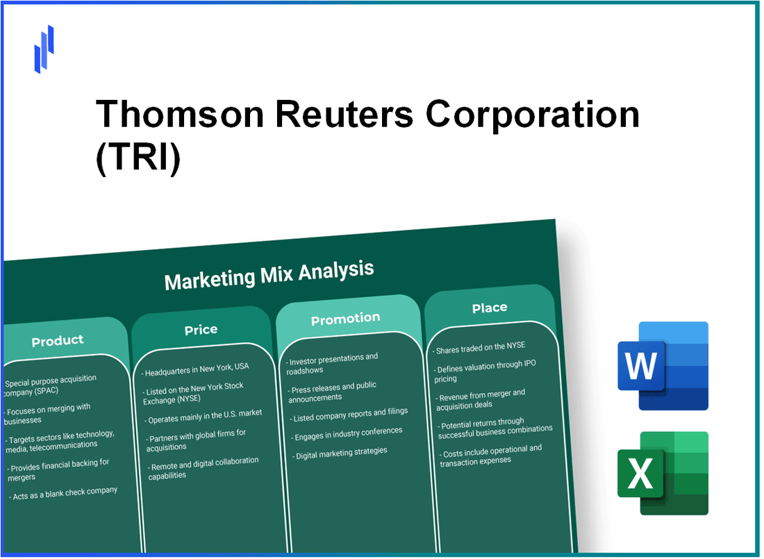 Marketing Mix Analysis of Thomson Reuters Corporation (TRI)