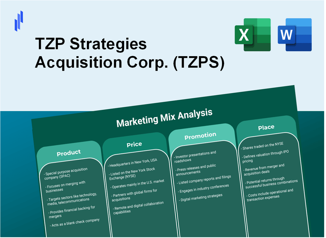 Marketing Mix Analysis of TZP Strategies Acquisition Corp. (TZPS)